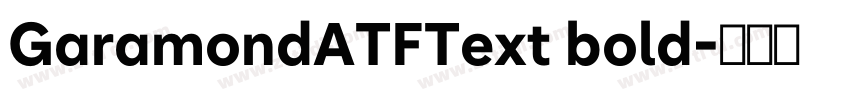 GaramondATFText bold字体转换